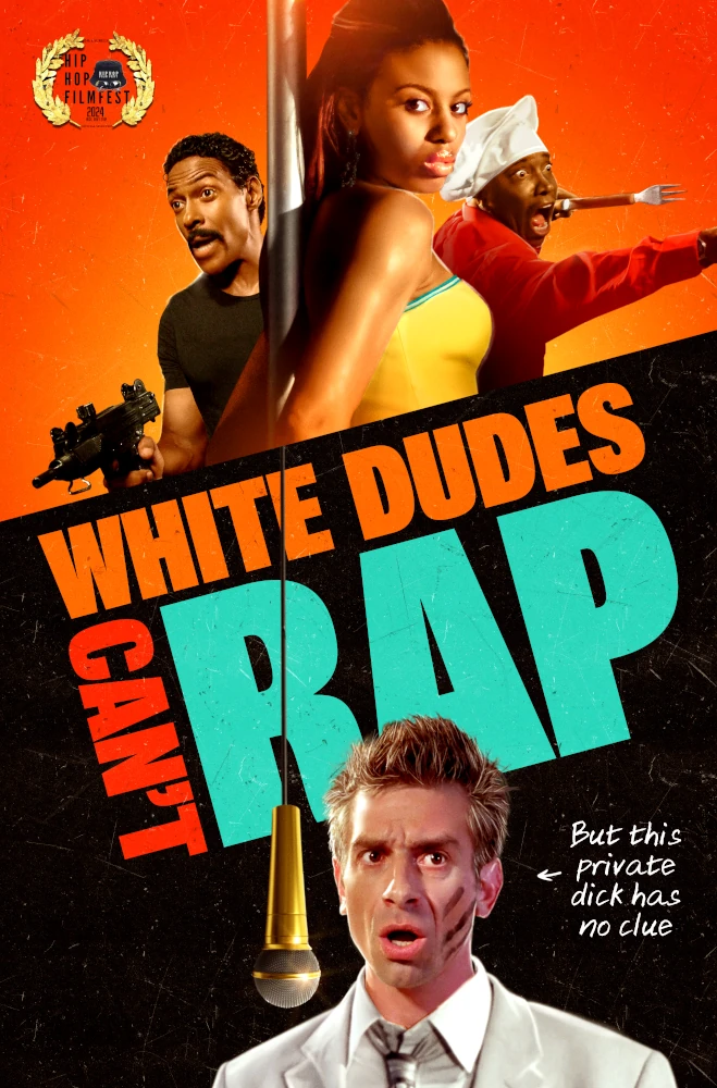 White Dudes Can't Rap Movie poster